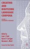 Creating and Digitizing Language Corpora, Volume 1: Synchronic Databases