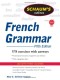 Schaum's Outline of French Grammar, 5ed (Schaum's Outline Series)