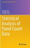 Statistical Analysis of Panel Count Data (Statistics for Biology and Health)