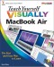 Teach Yourself VISUALLY MacBook Air (Tech)