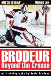 Brodeur: Beyond the Crease