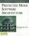 Protected Mode Software Architecture (PC System Architecture Series)