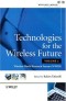 Technologies for the Wireless Future: Wireless World Research Forum (WWRF)