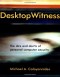 Desktop Witness: The Do's and Don'ts of Personal Computer Security