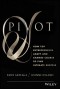 Pivot: How Top Entrepreneurs Adapt and Change Course to Find Ultimate Success