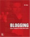 Blogging: Genius Strategies for Instant Web Content