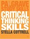 Critical Thinking Skills (Palgrave Study Skills)