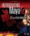 Introducing Maya 6: 3D for Beginners