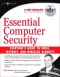 Essential Computer Security: Everyone's Guide to Email, Internet, and Wireless Security