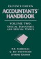 Accountants' Handbook, Special Industries and Special Topics (Accountants' Handbook Vol. 2)