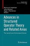 Advances in Structured Operator Theory and Related Areas: The Leonid Lerer Anniversary Volume (Operator Theory: Advances and Applications)