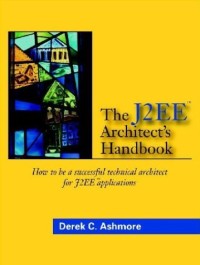 The J2EE Architect's Handbook