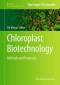 Chloroplast Biotechnology: Methods and Protocols (Methods in Molecular Biology)