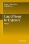 Control Theory for Engineers: A Primer (Environmental Science and Engineering / Environmental Engine)