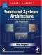 Embedded Systems Architecture: A Comprehensive Guide for Engineers and Programmers (Embedded Technology)