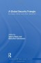 A Global Security Triangle: European, African and Asian interaction (Routledge/GARNET series: Europe in the World)