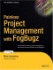 Painless Project Management with FogBugz (Books for Professionals by Professionals)