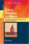 50 Years of Artificial Intelligence: Essays Dedicated to the 50th Anniversary of Artificial Intelligence (Lecture Notes in Computer Science)