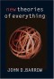 New Theories of Everything