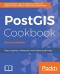 PostGIS Cookbook - Second Edition: Store, organize, manipulate, and analyze spatial data