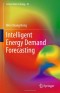 Intelligent Energy Demand Forecasting (Lecture Notes in Energy)