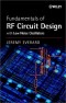 Fundamentals of RF Circuit Design: with Low Noise Oscillators