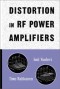 Distortion in RF Power Amplifiers (Artech House Microwave Library)
