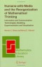 Humans-with-Media and the Reorganization of Mathematical Thinking: Information and Communication Technologies, Modeling, Visualization and Experimentation