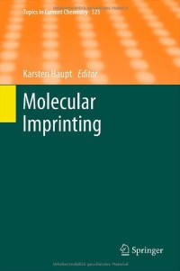 Molecular Imprinting (Topics in Current Chemistry)