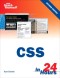 Sams Teach Yourself CSS in 24 Hours (2nd Edition)