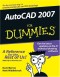 AutoCAD 2007 For Dummies (Computer/Tech)