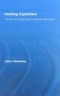 Hacking Capitalism: The Free and Open Source Software Movement (Routledge Research in Information Technology and Society)