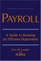 Payroll: A Guide to Running an Efficient Department