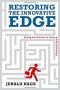 Restoring the Innovative Edge: Driving the Evolution of Science and Technology (Innovation and Technology in the World Economy)