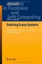 Evolving Fuzzy Systems - Methodologies, Advanced Concepts and Applications