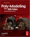 Poly-Modeling with 3ds Max: Thinking Outside of the Box