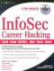 InfoSec Career Hacking : Sell Your Skillz, Not Your Soul