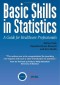 Basic Skills in Statistics: A Guide for Healthcare Professionals (Class Health)