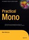 Practical Mono (Expert's Voice in Open Source)