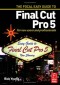 Focal Easy Guide to Final Cut Pro 5: For New Users and Professionals