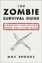 The Zombie Survival Guide: Complete Protection from the Living Dead