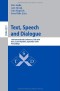 Text, Speech and Dialogue: 13th International Conference, TSD 2010, Brno, Czech Republic, September 6-10