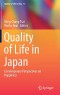 Quality of Life in Japan: Contemporary Perspectives on Happiness (Quality of Life in Asia)