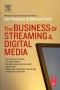 The Business of Streaming and Digital Media