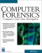 Computer Forensics: Computer Crime Scene Investigation (With CD-ROM) (Networking Series)