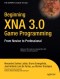 Beginning XNA 3.0 Game Programming: From Novice to Professional (Beginning from Novice to Professional)