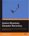 Active Directory Disaster Recovery