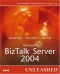 Microsoft BizTalk Server 2004 Unleashed