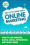 Get Up to Speed with Online Marketing: How to Use Websites, Blogs, Social Networking and Much More