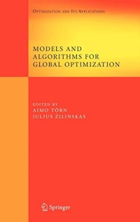 Models and Algorithms for Global Optimization: Essays Dedicated to Antanas Žilinskas on the Occasion of His 60th Birthday (Springer Optimization and Its Applications)